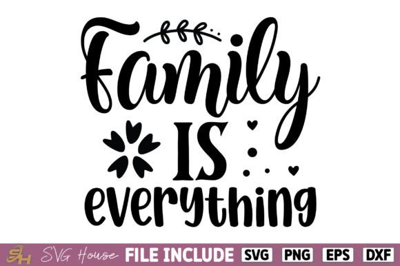 Free Family is Everything Design