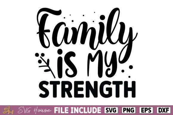 Free Family is My Strength: A Versatile Design for Creative Projects