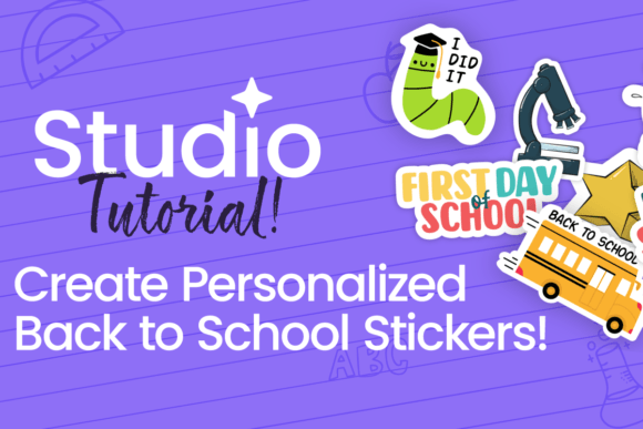 How to Create Back to School Stickers: A Practical Studio Tutorial