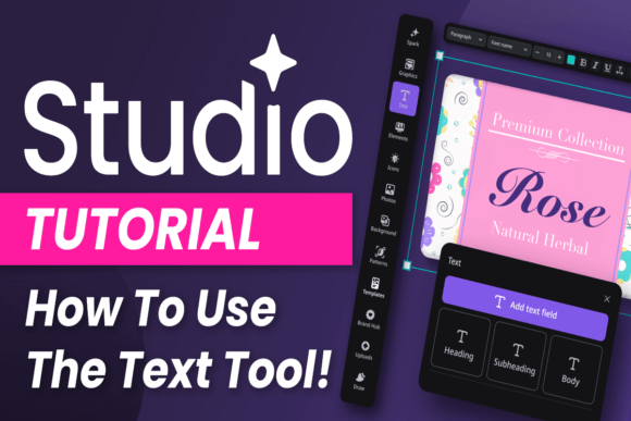 How to Use the Text Tool in Studio